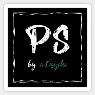 PS by Psycho Sticker